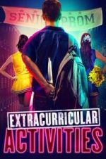 Watch Extracurricular Activities Movies123
