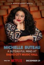 Watch Michelle Buteau: A Buteau-ful Mind at Radio City Music Hall Movies123
