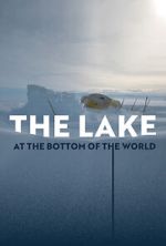 Watch The Lake at the Bottom of the World Movies123