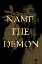 Watch Name the Demon Movies123