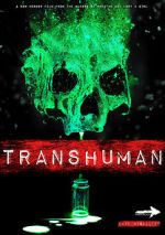 Watch Transhuman Movies123