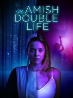 Watch My Amish Double Life Movies123