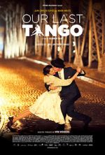 Watch Our Last Tango Movies123