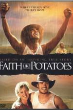 Watch Faith Like Potatoes Movies123