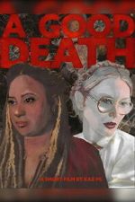 Watch A Good Death Movies123