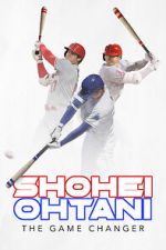 Watch Shohei Ohtani: The Game Changer Movies123