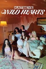 Watch KATSEYE: Wild Hearts Movies123