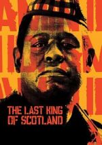 Watch The Last King of Scotland Movies123
