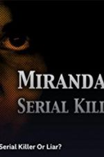 Watch Miranda Barbour: Serial Killer Or Liar Movies123