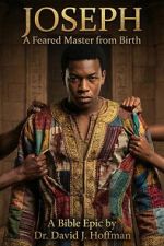 Watch Joseph: A Feared Master from Birth Movies123