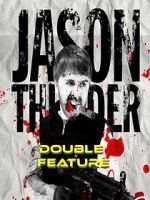 Watch Jason Thunder: Double Feature Movies123