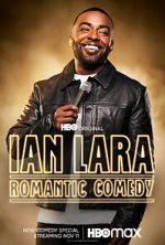 Watch Ian Lara: Romantic Comedy (TV Special 2022) Movies123