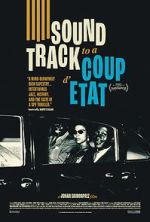 Watch Soundtrack to a Coup d\'Etat Movies123