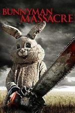 Watch The Bunnyman Massacre Movies123