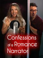 Watch Confessions of a Romance Narrator Movies123