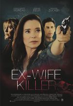 Watch Ex-Wife Killer Movies123