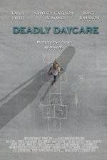Watch Deadly Daycare Movies123