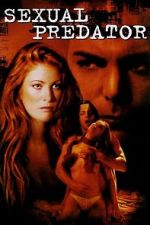 Watch Sexual Predator Movies123