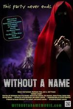 Watch Without a Name Movies123