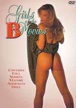 Watch Girls of the 'B' Movies Movies123