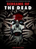 Watch Screams of the Dead Movies123
