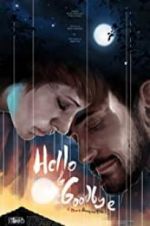 Watch Hello &amp; Goodbye Movies123