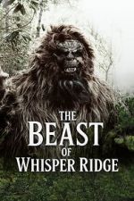 Watch The Beast of Whisper ridge Movies123