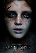 Watch The Haunting at Saint Joseph\'s Movies123