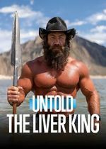 Watch Untold: The Liver King Movies123