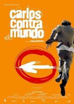 Watch Carlos contra el mundo Movies123