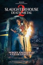 Watch Slaughterhouse 2 Movies123