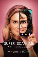 Watch Super Scam Me Movies123