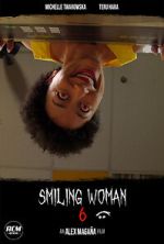 Watch Smiling Woman 6 (Short 2021) Movies123