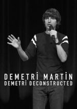 Watch Demetri Martin: Demetri Deconstructed Movies123