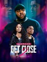 Watch Get Close 2 Movies123