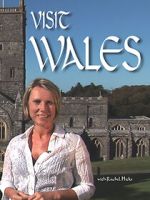 Watch Visit Wales with Rachel Hicks Movies123