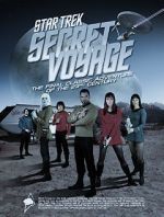 Watch Star Trek Secret Voyage: Whose Birth These Triumphs Are Movies123