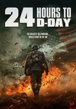 Watch 24 Hours to D-Day Movies123