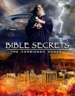 Watch Bible Secrets: The Forbidden Codes Movies123