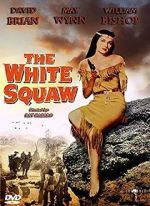 Watch The White Squaw Movies123
