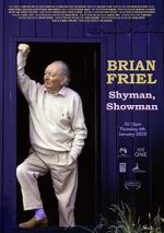 Watch Brian Friel: Shy Man, Showman Movies123