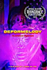 Watch Deformelody: An American Nightmare Movies123