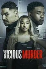 Watch Vicious Murder Movies123