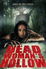Watch Dead Woman\'s Hollow Movies123