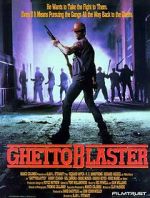 Watch Ghetto Blaster Movies123