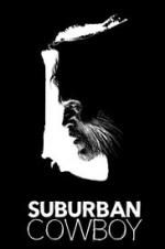 Watch Suburban Cowboy Movies123