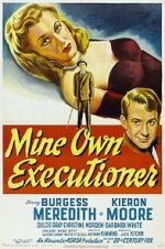 Watch Mine Own Executioner Movies123