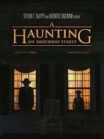 Watch A Haunting on Brockway Street Movies123