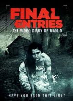 Watch The Video Diary of Madi O, the Final Entries Movies123