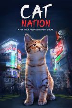 Watch Cat Nation: A Film About Japan\'s Crazy Cat Culture Movies123